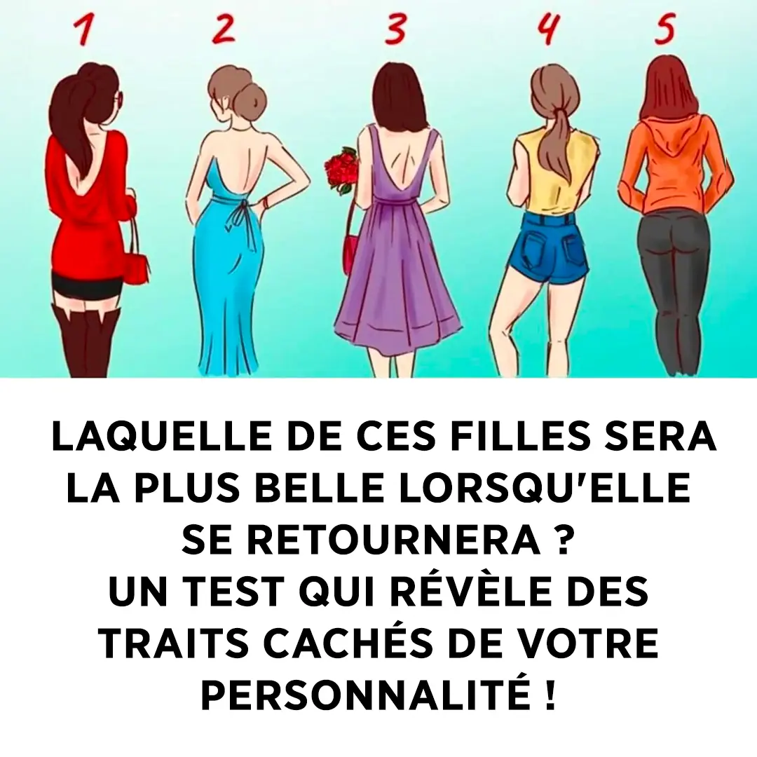 Laquelle de ces filles sera la plus jolie de dos un test qui revele des traits caches de votre personnalite.jpg