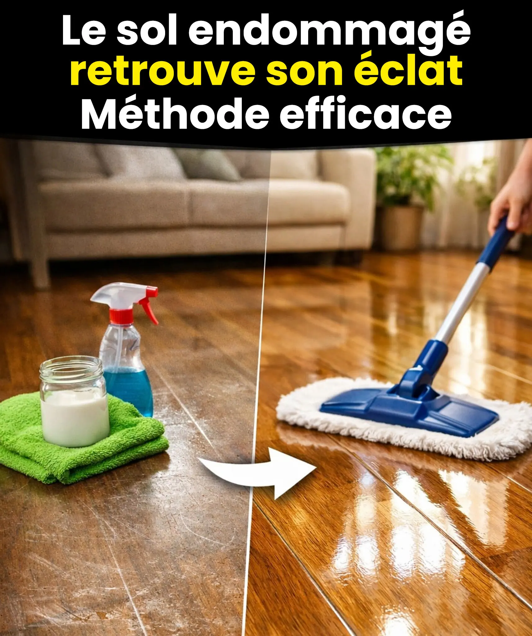 Lastuce pour sauver un sol terne que vous pensiez irremediablement abime.jpg