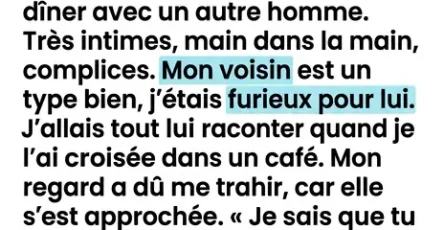 Jetais prete a denoncer la femme de mon voisin pour infidelite jusqua ce quelle me revele une verite qui ma brise le coeur.jpg
