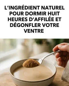 Lingredient naturel qui permet de dormir 8 heures daffilee et qui aide a bruler les graisses.jpg