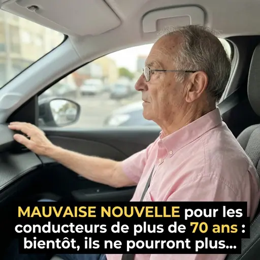 Mauvaise nouvelle pour les conducteurs de plus de 70 ans tres bientot ils ne pourront plus ignorer ces nouvelles exigences.jpg